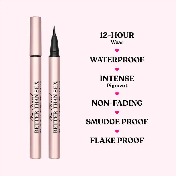 Too Faced 
Better Than Sex Easy Glide Waterproof Liquid Eyeliner